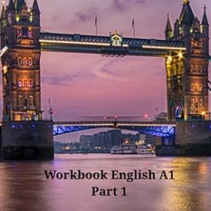 Going to Britain Part 1: Workbook for English CEFR A1