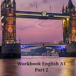 Going to Britain Part 2: Workbook for English CEFR Level A1